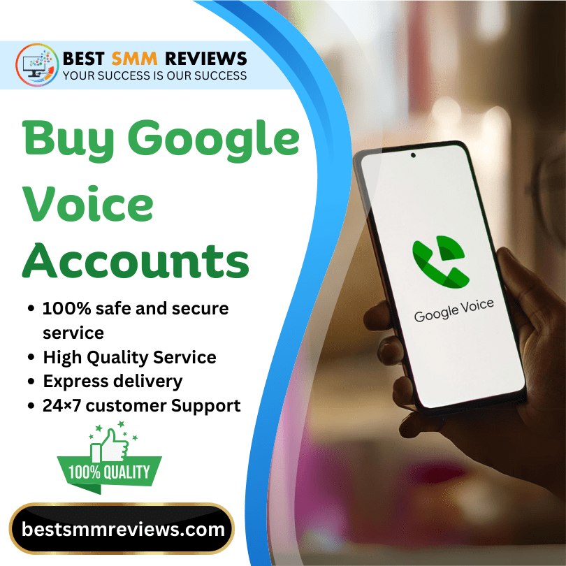 Buy Google Voice Accounts - Instant Access & Secure