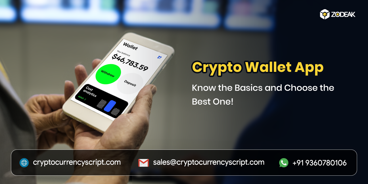 Crypto Wallet App: Know the Basics and Choose the Best One!